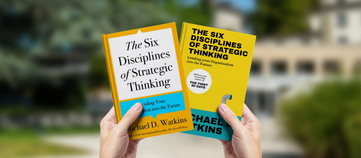 The six disciplines of strategic thinking by Michael D Watkins